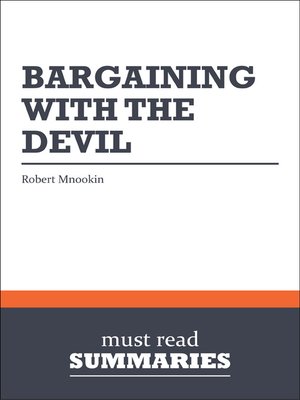 cover image of Bargaining with the Devil - Robert Mnookin